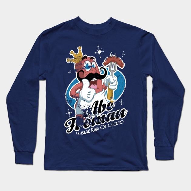 Sausage King of Chicago Long Sleeve T-Shirt by CuddleswithCatsArt